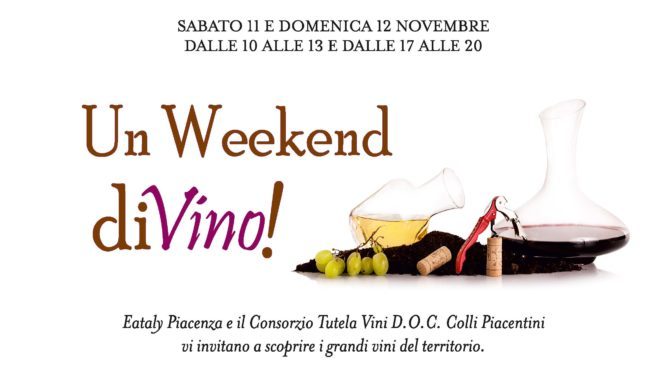 Locandina Weekend Divino Eataly Piacenza Ritagliata